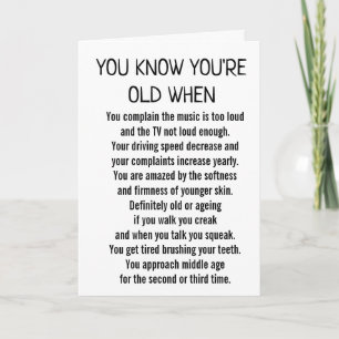 **YOU KNOW YOUR OLD WHEN** BIRTHDAY CARD