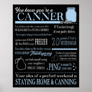 You know You're A Canner When...Funny Canning Gift Poster
