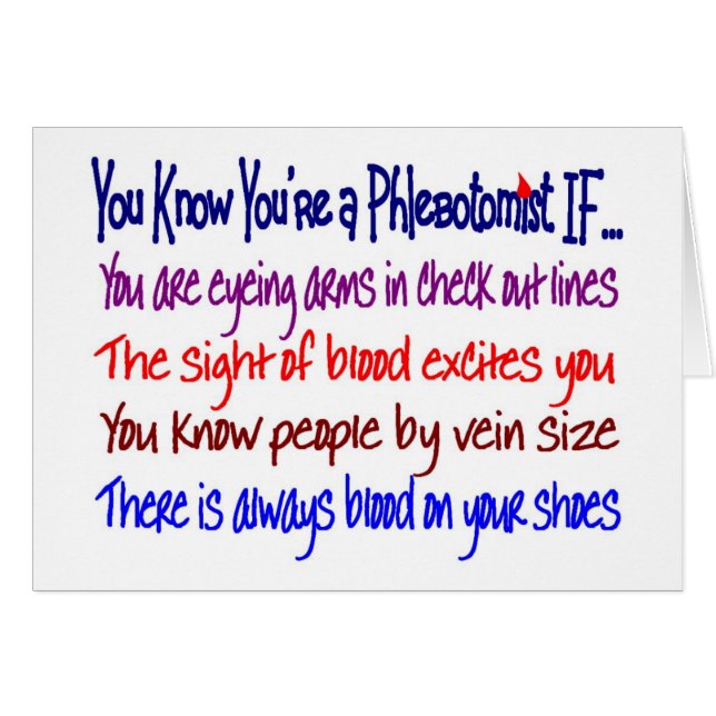 You Know You're a Phlebotomist IF... (Front Horizontal)