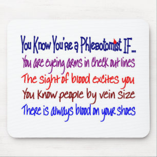 You Know You're a Phlebotomist IF... Mouse Mat