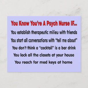 You Know You're A Psych Nurse IF... Postcard