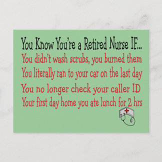 You know you're a RETIRED NURSE IF... Postcard
