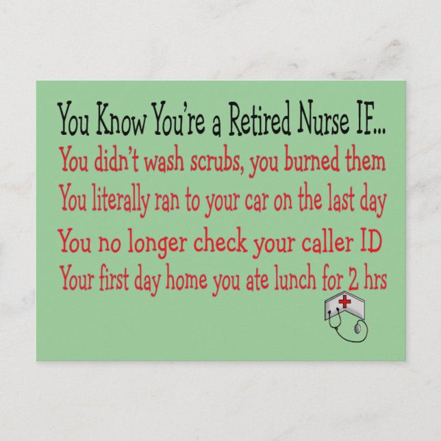 You know you're a RETIRED NURSE IF... Postcard (Front)