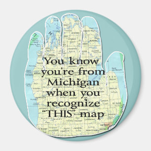 You Know You're From Michigan When Magnet