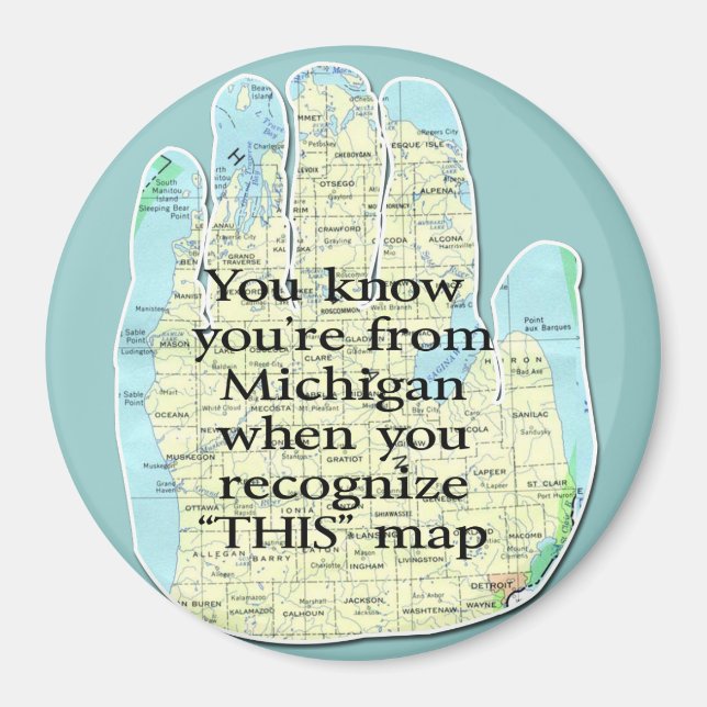 You Know You're From Michigan When Magnet (Front)
