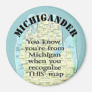 You Know You're From Michigan When Magnet