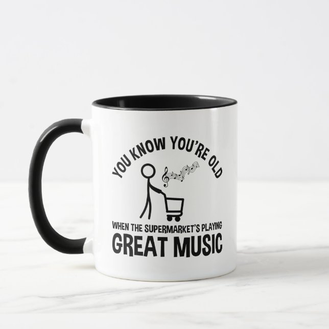 You Know You're Old Funny Quote Mug (Left)
