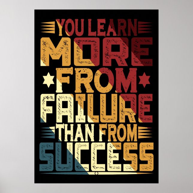 You Learn More From Failure Than From Success Poster (Front)