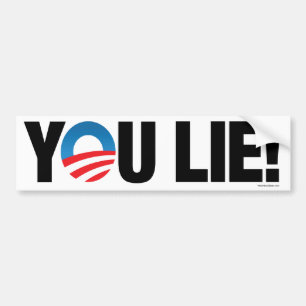 You Lie! bumper sticker