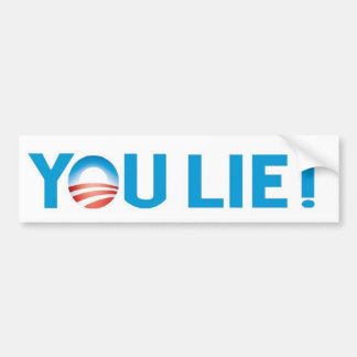 You Lie! Bumper Sticker