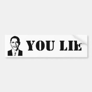 You Lie! (Obama) Bumper Sticker