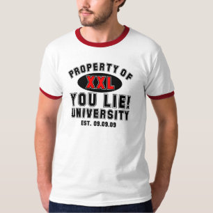 You Lie! University T-Shirt