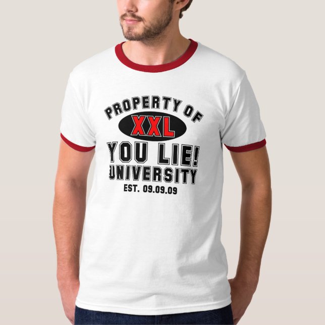 You Lie! University T-Shirt (Front)