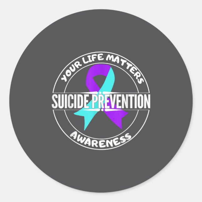 You Life S Suicide Prevention Awareness Teal Purpl Classic Round Sticker (Front)