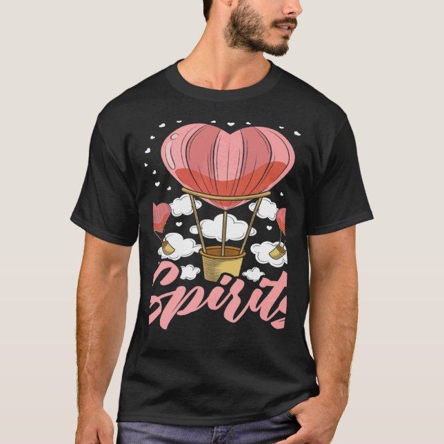 You Lift My Spirits Aeronaut Balloonist Hot Air Ba T-Shirt (Front)