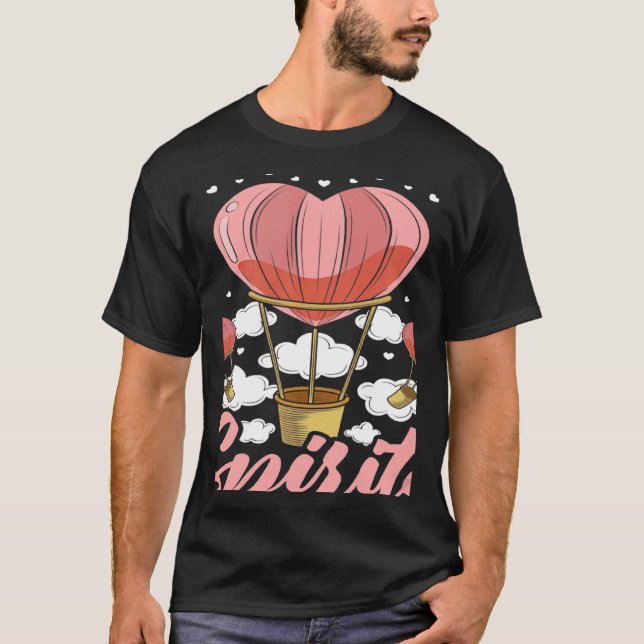 You Lift My Spirits Aeronaut Balloonist Hot Air Ba T-Shirt (Front)