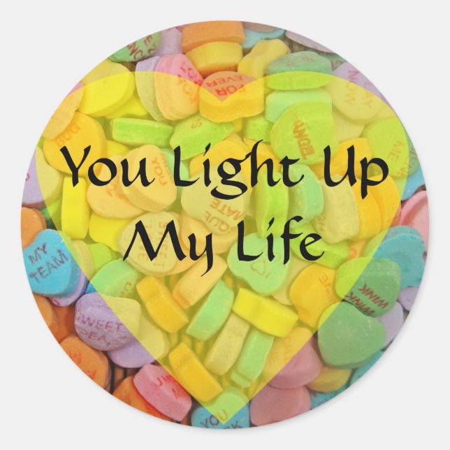You Light Up My Life Classic Round Sticker (Front)
