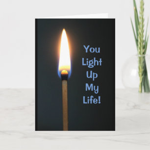 You Light Up My Life -Happy Sweetest Day Card