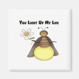 You Light Up My Life Magnet