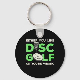 You Like Disc Golf Key Ring