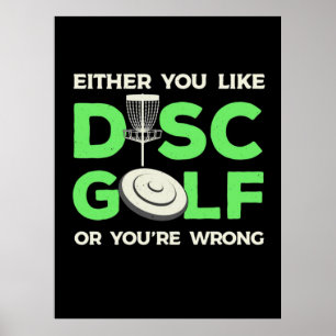 You Like Disc Golf Poster