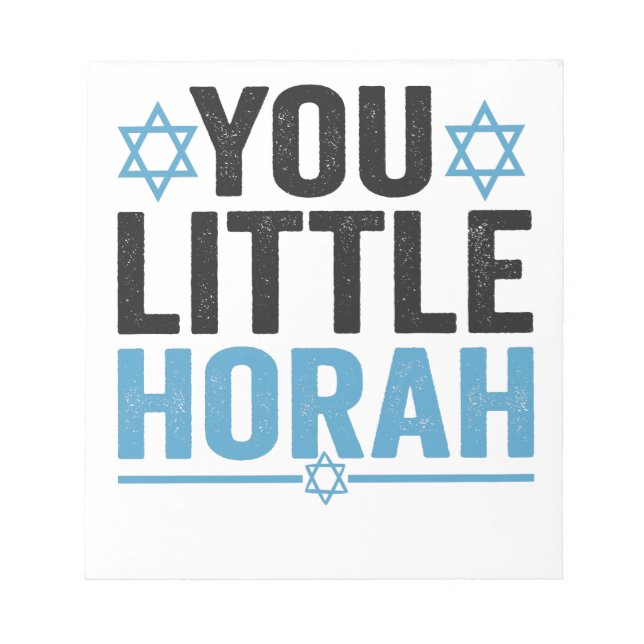 You Little Horah Hanukkah Funny Jewish Saying Gift Notepad (Front)