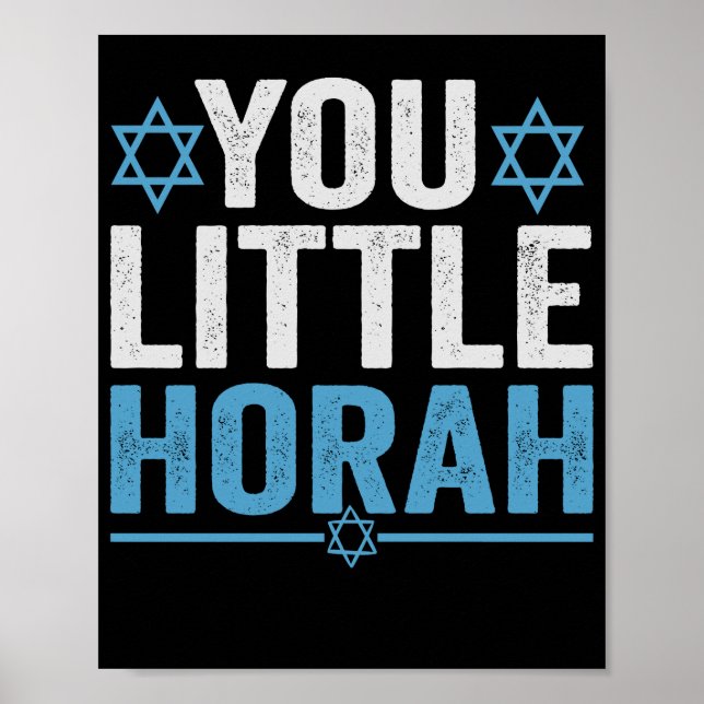You Little Horah Hanukkah Funny Jewish Saying Gift Poster (Front)