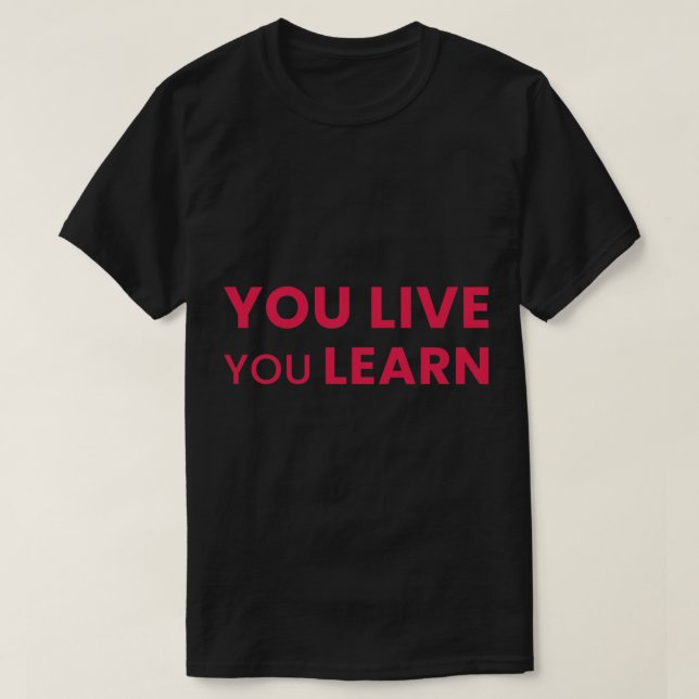 You Live You Learn - Alanis Morissette   T-Shirt (Design Front)