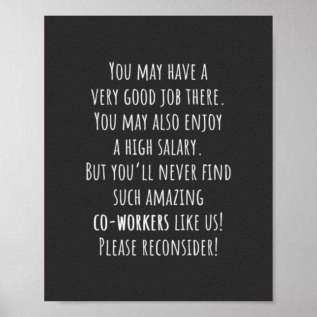 you’ll never find such amazing co-workers like us! poster (Front)