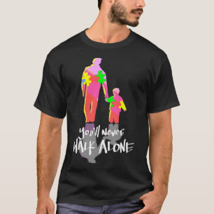 You Ll Never Walk Alone Puzzle Pieces Autism Aware T-Shirt