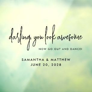 You Look Awesome Go Dance Black Wedding Bathroom Window Cling