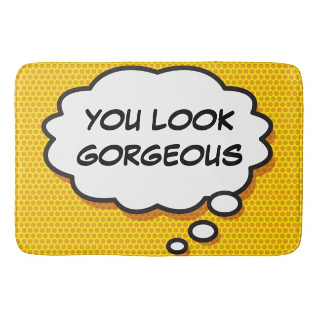YOU LOOK GORGEOUS Think Bubble Fun Comic Book Bath Mat (Front)