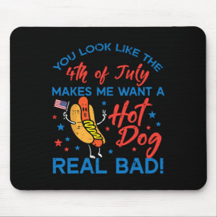 You Look Like 4th July Hotdog Patriotic Men Women Mouse Mat