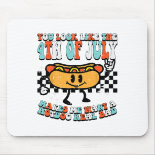 You Look Like 4th July Retro Hotdog Patriotic Men Mouse Mat