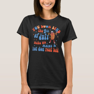 You Look Like  4th Of July  Independence Day T-Shirt