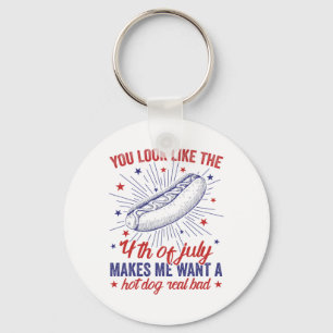 You Look Like 4th Of July Makes Me Want A Hot Dog Key Ring