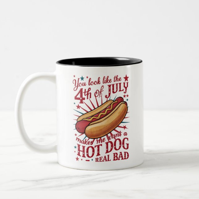 You Look Like 4th of July Makes Me Want A Hot Dog Two-Tone Coffee Mug (Left)