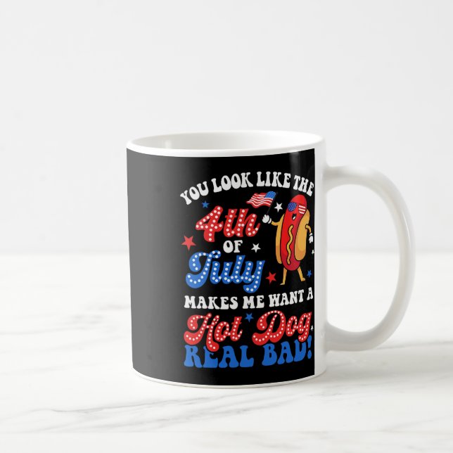 You Look Like The 4th Of July Hot Dog Real D Ameri Coffee Mug (Right)