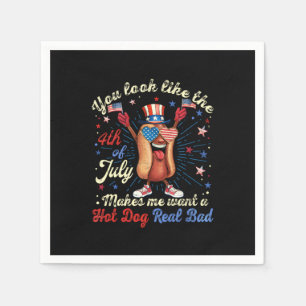 You Look Like The 4th Of July Makes Me Want A Hot Napkin