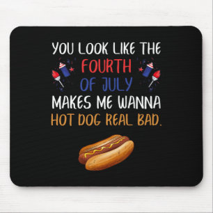 You Look Like The Fourth Of July Independence Day Mouse Mat