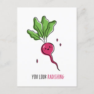 You Look Radishing Funny Pun Postcard
