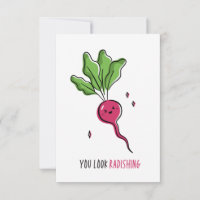 You Look Radishing Funny Pun
