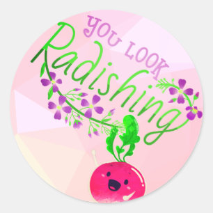You Look Radishing - Punny Garden Classic Round Sticker