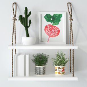 You Look Radishing   Veggie Pun Kitchen Poster