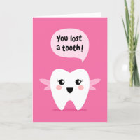 You lost a tooth, tooth fairy congratulations