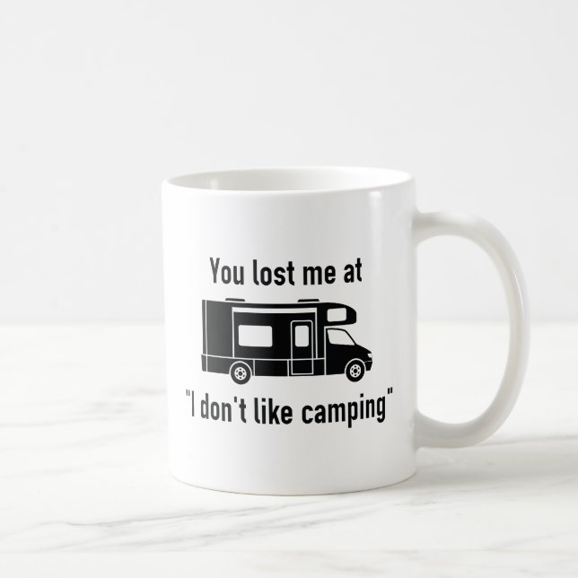 You Lost Me At Camping Coffee Mug (Right)