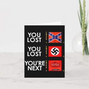 You Lost You Lost You're Next Card