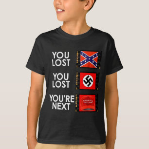 You Lost You Lost You're Next T-Shirt