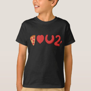 You love pizza, well, pizza love you too! T-Shirt