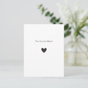 You Lovely Mum Quote Black Heart Card